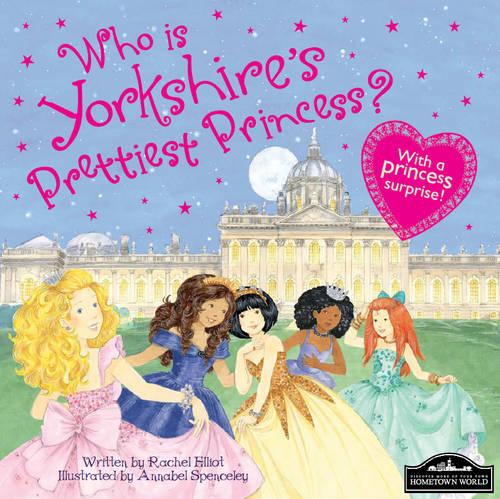 Who is Yorkshire's Prettiest Princess
