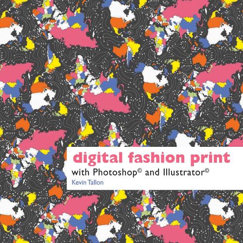Digital Fashion Print: With Photoshop and Illustrator