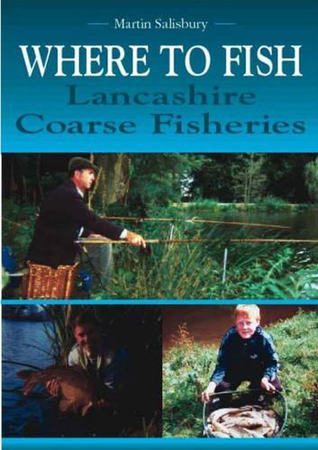 Where to Fish: Lancashire Coarse Fisheries