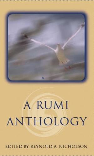 A Rumi Anthology (Oneworld Spiritual Classics)