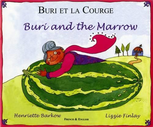 Buri and the Marrow in Chinese and English (Folk Tales)