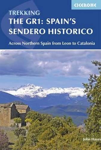 Spain's Sendero Historico: The GR1: Northern Spain - Picos to the Mediterranean (Trekking)