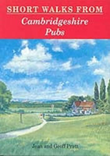 Short Walks from Cambridgeshire Pubs (Pub Walks S.)