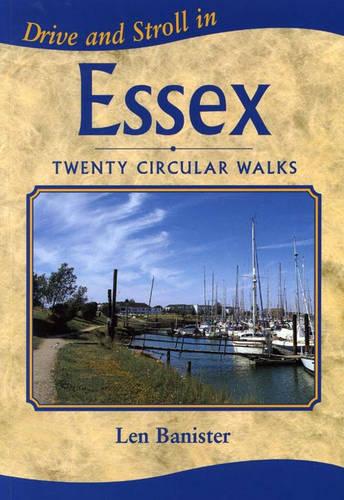 Drive and Stroll in Essex (Drive & Stroll)