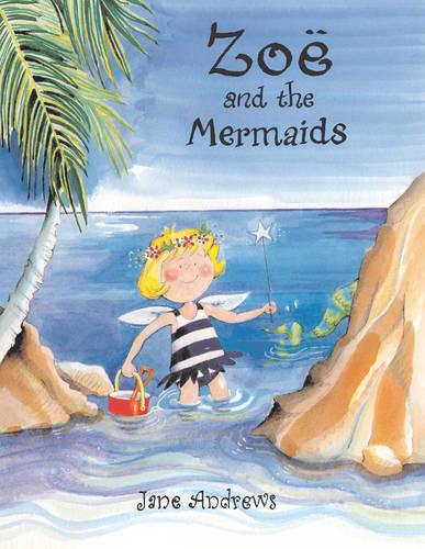 Zoe and the Mermaids (Zoe)