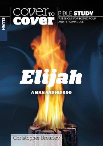 Cover to Cover Bible Study - Elijah (Cover to Cover Bible Study Guides)
