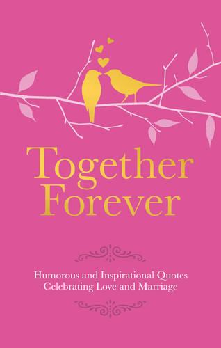 Together Forever! (Gift Wit)