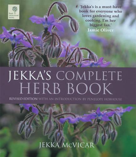 Jekka's Complete Herb Book: In Association with the RHS