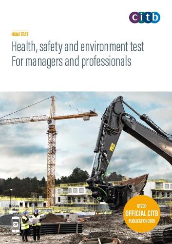 Health, safety and environment test for managers and professionals 2019: GT200/19 (Health, safety and environment test for managers and professionals: GT200/19)
