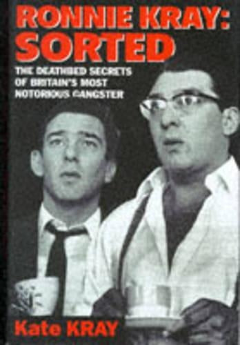 Ronnie Kray: Sorted