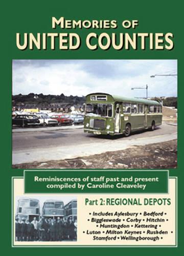 Aylesbury * Bedford * Huntingdon * Kettering * Luton * Milton Keynes * Stamford * Wellingborough (v. 2) (Road Transport Heritage)