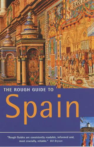 The Rough Guide to Spain (Edition 10) (Rough Guide Travel Guides)
