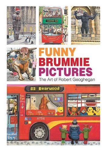 Funny Brummie Pictures: The Art of Robert Geoghegan