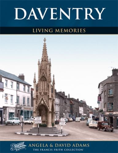 Daventry: Living Memories