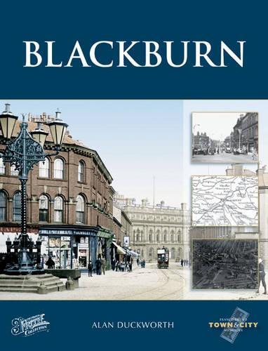 Blackburn (Town and City Memories)