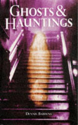 Ghosts and Hauntings