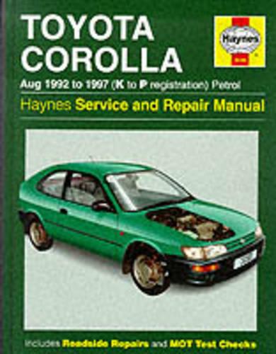 Toyota Corolla 1992-97 Service and Repair Manual (Haynes Service and Repair Manuals)