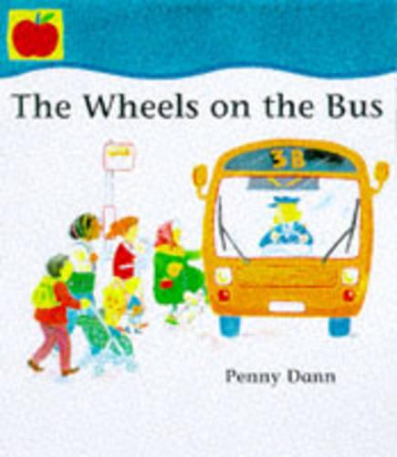 The Wheels on the Bus (Toddler Books)