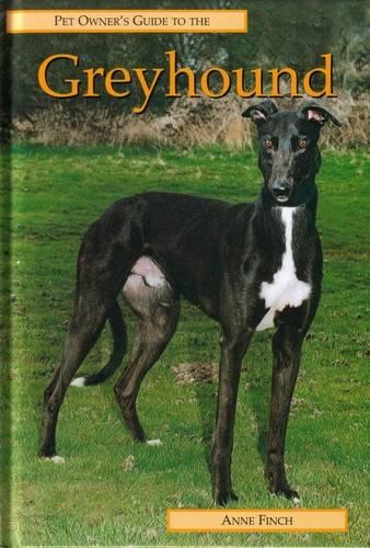 Pet Owner's Guide to the Greyhound (Pet owner's guide series)