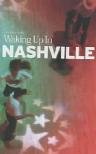 Waking Up in Nashville