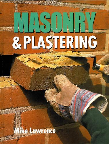 Masonry and Plastering (Crowood DIY)