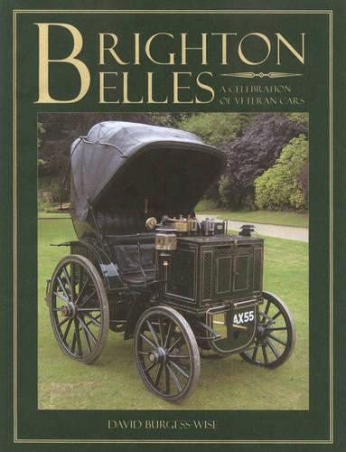 Brighton Belles: A Celebration of Veteran Cars