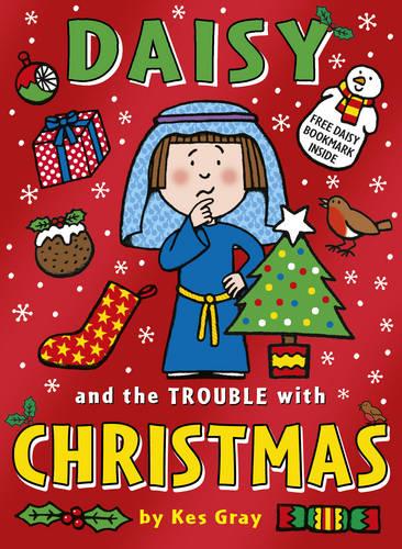 Daisy and the Trouble with Christmas (Daisy Fiction)