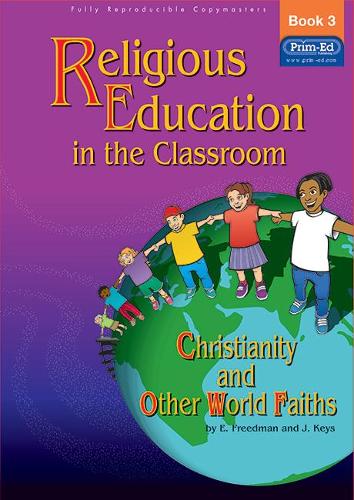 Religious Education in the Classroom: Bk. 3