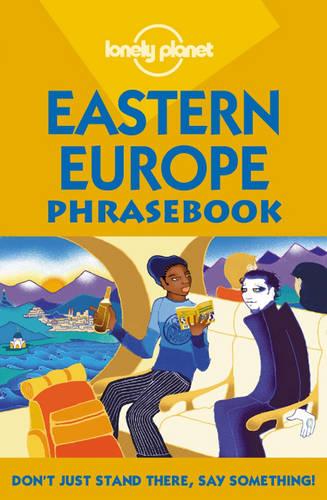 Eastern Europe (Lonely Planet Phrasebook)