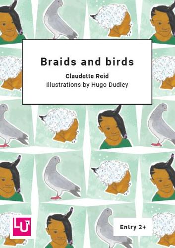 Braids and birds (Literacy for Active Citizenship series)
