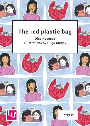 The red plastic bag (Literacy for Active Citizenship series)
