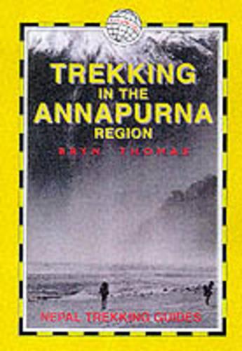 Trekking in the Annapurna Region (Nepal Trekking Guide S.)