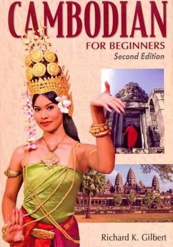 Cambodian for Beginners: With English-Cambodian Vocabulary