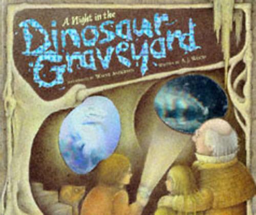 A Night in the Dinosaur Graveyard: A Prehistoric Ghost Story with Ten Spooky Holograms