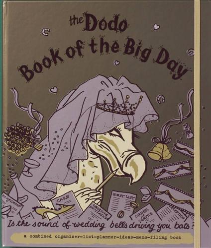 Dodo Book of the Big Day: Is the Sound of Wedding Bells Driving You Bats? (Dodo Pad)