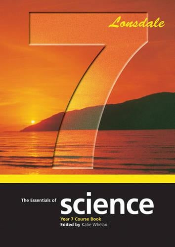 The Essentials of Science Year 7 Course Book (Science Revision Guide)
