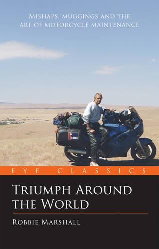 Triumph Around the World (Eye Classics)