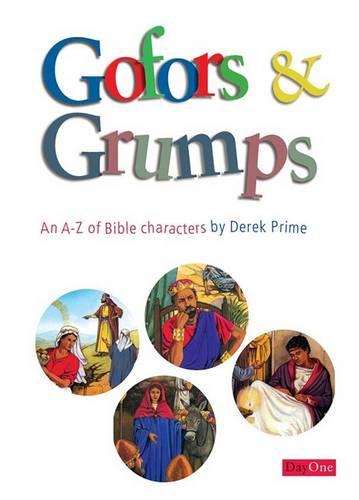 Gofors and grumps: An A-Z of Bible Characters