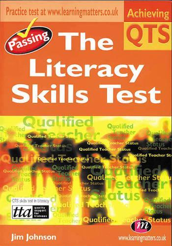 Passing the Literacy Skills Test (Achieving QTS Series)