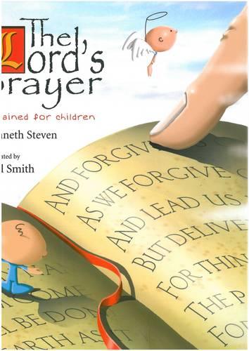 The Lord's Prayer Explained For Children