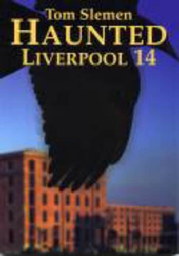 Haunted Liverpool 14