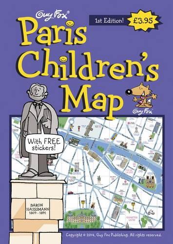 Guy Fox Maps for Children: Paris Children's Map