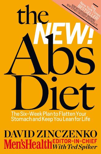 The New Abs Diet: The 6-week plan to flatten your stomach and keep you lean for life