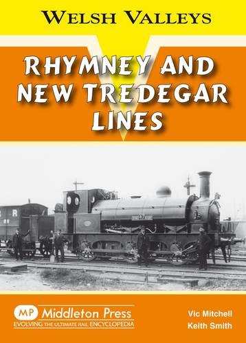 Rhymney and New Tredegar Lines (Welsh Valleys)