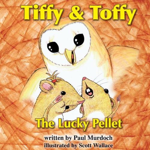 Tiffy and Toffy - The Lucky Pellet