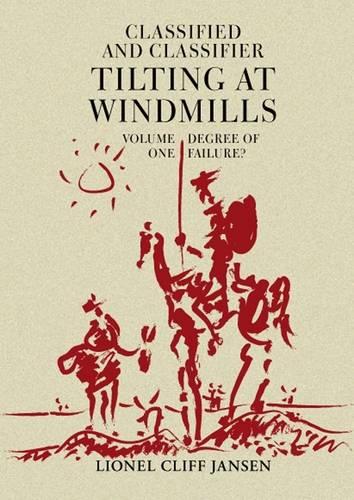 Degree of Failure (Volume 1) (Classified and Classifier: Tilting at Windmills)