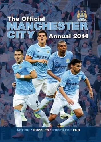 Official Manchester City FC Annual 2014 (Annuals 2014)