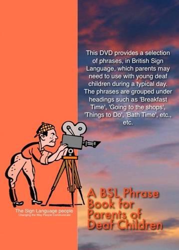 A BSL Phrase Book for Parents of Deaf Children