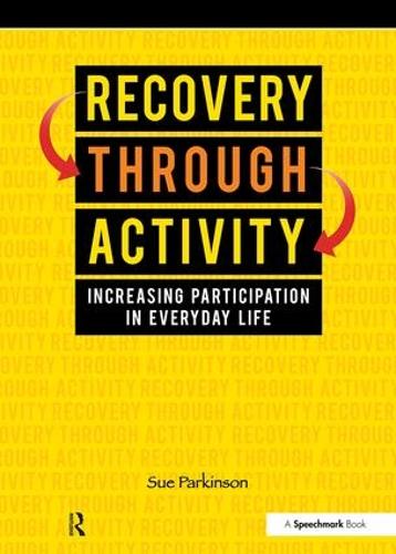 Recovery Through Activity