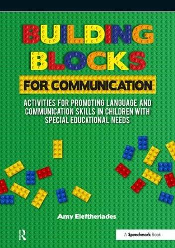 Building Blocks for Communication - Activities for promoting language and communication skills in children with special educational needs